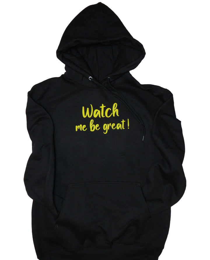 Be Great Hoodie