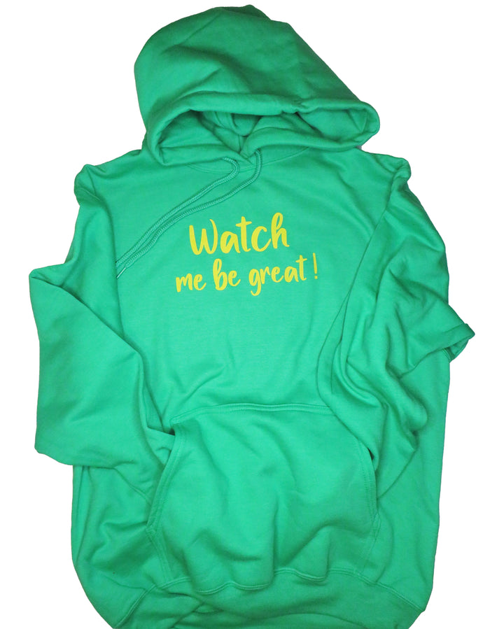 Be Great Hoodie