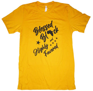 Blessed Black & Highly Favored T-Shirt
