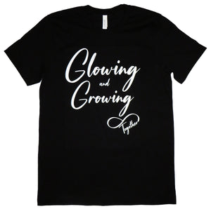 Glowing & Growing "Together" T-Shirt