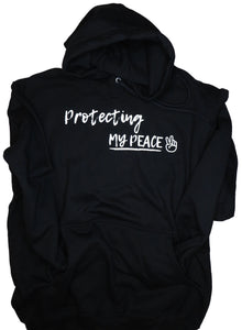 Protecting My Peace Hoodie